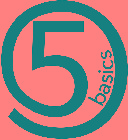 5 BASICS