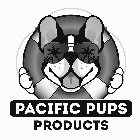 PACIFIC PUPS PRODUCTS