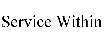 SERVICE WITHIN