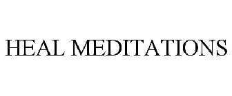 HEAL MEDITATIONS