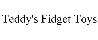 TEDDY'S FIDGET TOYS