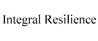 INTEGRAL RESILIENCE