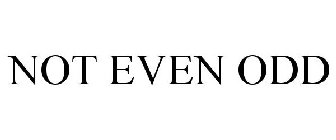 NOTEVENODD