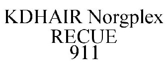 KDHAIR NORGPLEX RESCUE 911