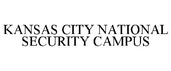 KANSAS CITY NATIONAL SECURITY CAMPUS