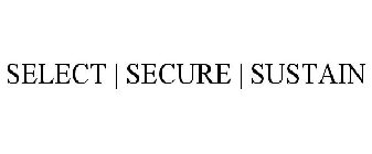 SELECT | SECURE | SUSTAIN