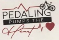 PEDALING PUMPS THE HEART