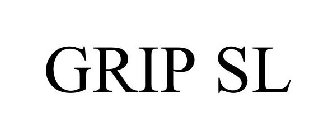 GRIP SL