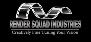 RENDER SQUAD INDUSTRIES CREATIVELY FINE TUNING YOUR VISION