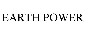 EARTH POWER