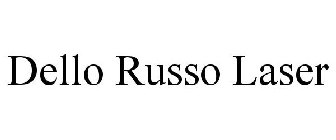 DELLO RUSSO LASER