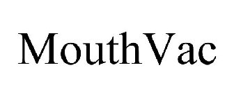 MOUTHVAC