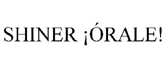 SHINER ¡ÓRALE!