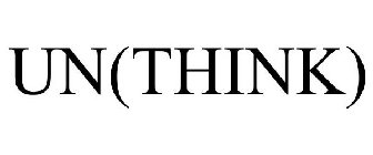 UN(THINK)