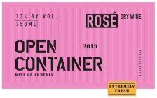OPEN CONTAINER WINE OF ARMENIA 2019 ROSE DRY WINE EXTREMELY FRESH 13% BY VOL. 750ML 485003950040