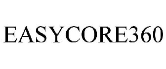 EASYCORE360