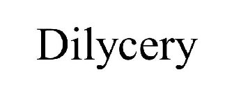DILYCERY