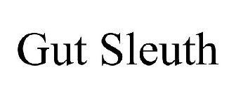 GUT SLEUTH