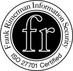 FR FRANK RIMERMAN INFORMATION SECURITY ISO 27701 CERTIFIED