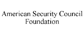 AMERICAN SECURITY COUNCIL FOUNDATION