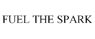 FUEL THE SPARK