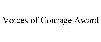 VOICES OF COURAGE AWARD