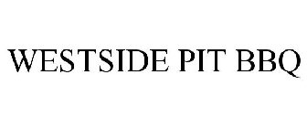 WESTSIDE PIT BBQ