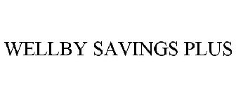 WELLBY SAVINGS PLUS