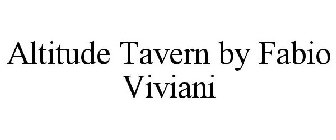 ALTITUDE TAVERN BY FABIO VIVIANI