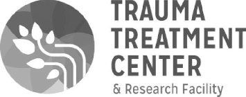 TRAUMA TREATMENT CENTER & RESEARCH FACILITY
