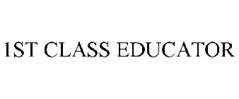 1ST CLASS EDUCATOR