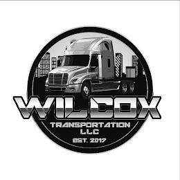 WILCOX TRANSPORTATION LLC EST. 2017