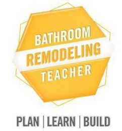BATHROOM REMODELING TEACHER PLAN | LEARN | BUILD