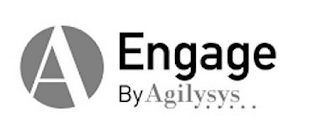 A ENGAGE BY AGILYSYS