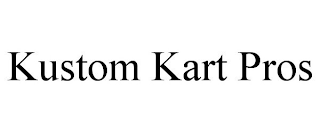 KUSTOM KART PROS