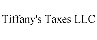 TIFFANY'S TAXES LLC