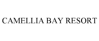 CAMELLIA BAY RESORT
