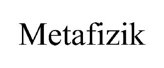 METAFIZIK