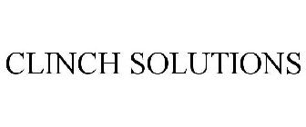 CLINCH SOLUTIONS