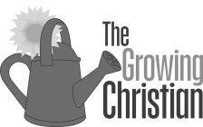 THE GROWING CHRISTIAN