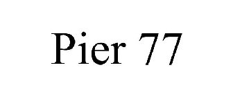 PIER 77
