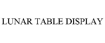 LUNAR TABLE DISPLAY