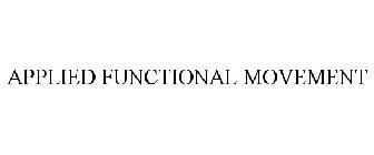 APPLIED FUNCTIONAL MOVEMENT