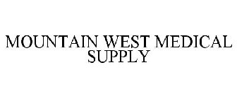 MOUNTAIN WEST MEDICAL SUPPLY