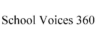 SCHOOL VOICES 360