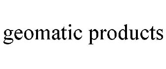 GEOMATIC PRODUCTS