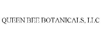 QUEEN BEE BOTANICALS, LLC