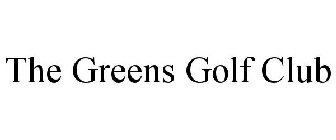 THE GREENS GOLF CLUB