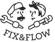 FIX & FLOW
