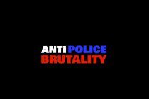 ANTI POLICE BRUTALITY